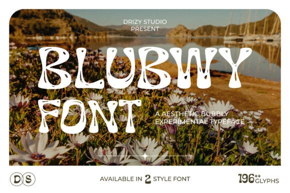 Blubwy: A Playful Decorative Font for Makers