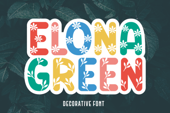 Elona Green: A Decorative Typeface for Vibrant Campaigns