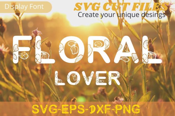 Floral Lover Font: A Designer's Take on Nature-Inspired Branding