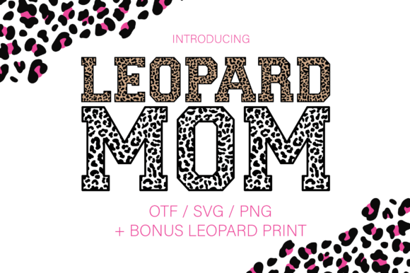 Leopard Mom: A Bold Decorative Font for Makers