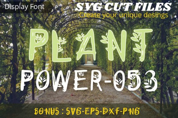 Plant Power: A Creative Decorative Font for Makers